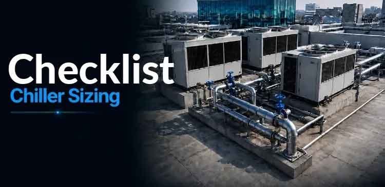 Chiller Capacity Selection: What to Check Before Renting or Buying